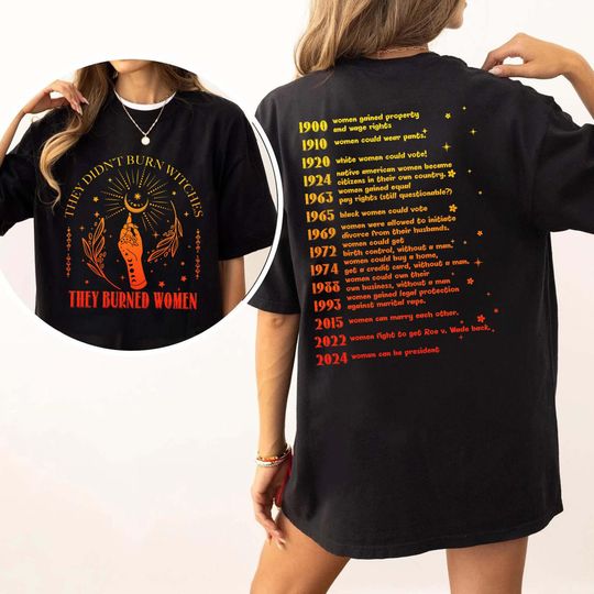 They Didn't Burn Witches They Burned Women Shirt, Witchy Feminist Comfort Colors Shirt, Boho Celestial Fall Political