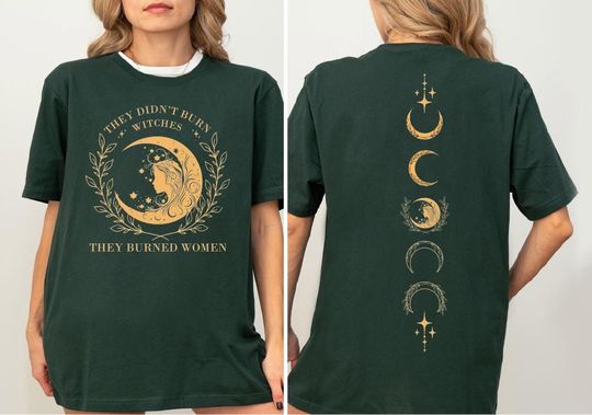Liberal Witchy Feminist Shirt, They Didn't Burn Witches T-shirt, They Burned Women T-shirt, Women's Rights Tee