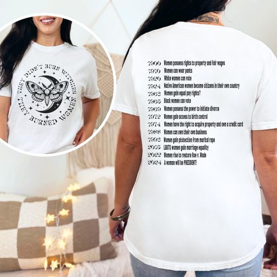 They Didn'T Burn Witches They Burned Women Shirt | Spooky Liberal | Kamala Harris 2024 | Feminist Gift Idea | Girl Power Tee | Witchy Shirt