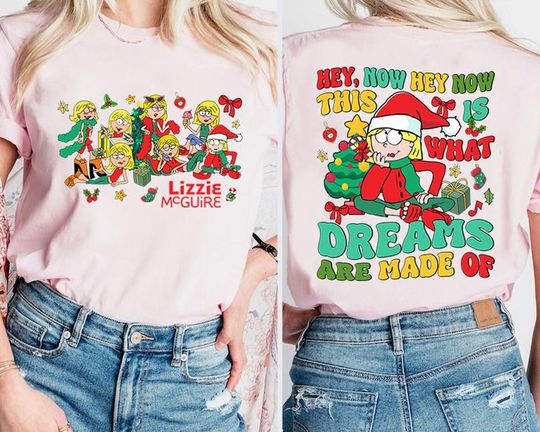 Two Sided Emotions Of Lizzie McGuire Christmas Shirt, This Is What Dreams Are Made Of Tee, Lizzie Xmas Light, Disneyland Family Trip Gifts