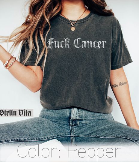 Fuck Cancer Shirt, Comfort Colors Cancer Shirts, Old English Style, Cancer Support Tee, Breast Cancer Shirt, Cancer Gift, Cancer Awareness