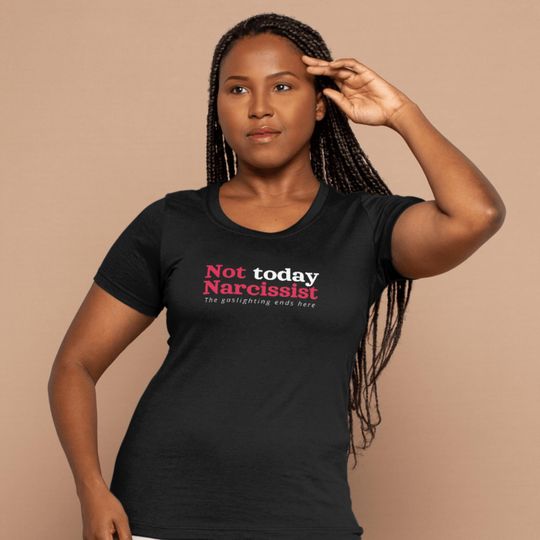Empowering "Not Today Narcissist" T-Shirt for Narcissistic Abuse Survivors | Inspirational Gaslighting Awareness Tee by Grey Rock Apparel