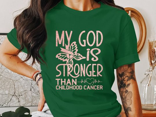 My God Is Stronger Than Childhood Cancer Awareness Shirt Support Childhood Cancer Tee Gold Ribbon TShirt