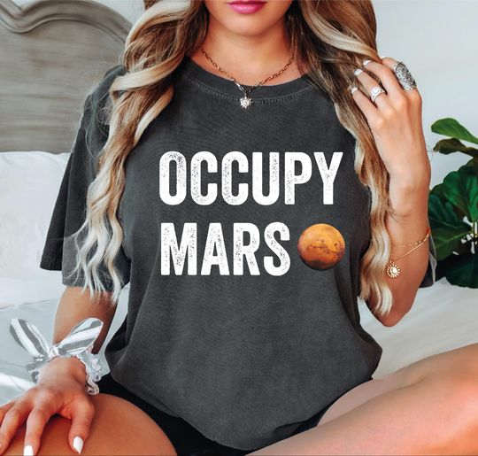 Occupy Mars Shirt, Occupy Mars Shirt