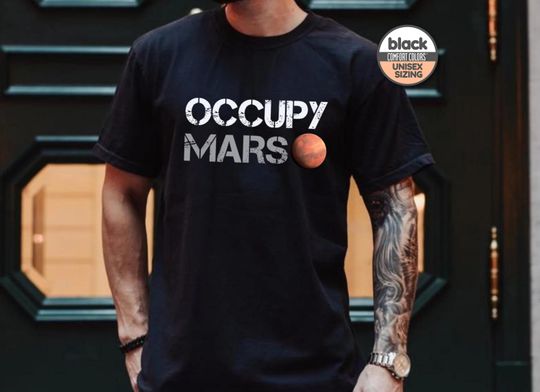 Occupy Mars Shirt, Gender-Neutral Comfort Colors Shirt