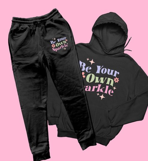 Be Your Own Sparkle 2 Pc Hoodie & Jogger Set | Hoodie | Loungewear | Cute Pastel Clothing | Gift For Her | Self Love | Cute Set