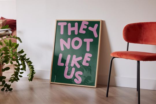 They not like us Poster for bedroom print Kendrick Lamar quote Posters | Home Decor | Wall Decor