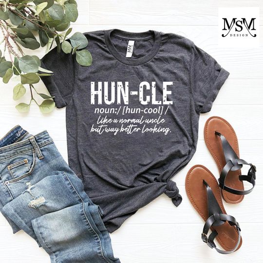 Huncle T-Shirt, Funny Huncle T Shirt, Uncle Gift, Uncle Shirt, Gift For Uncle, Christmas Gift Uncle,Uncle Definition Shirt