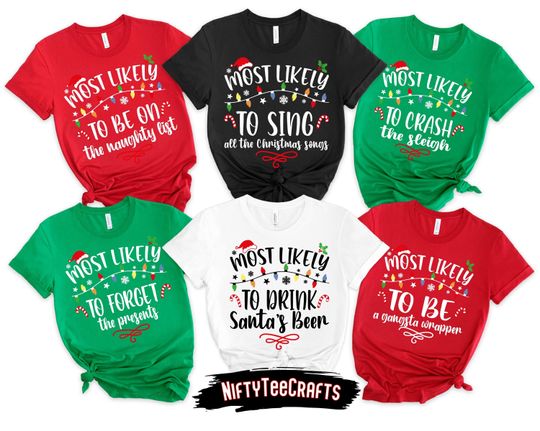 60 Quotes Most Likely and Custom Christmas Shirt, Funny Christmas Shirt, Family Matching Christmas Shirt, Custom Christmas Shirt, Christmas