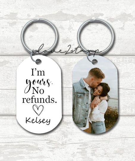 I'm Yours No Refunds Keychain, I'm Yours No Returns Or Exchanges, Personalized Gift For Boyfriend, Cute Car Accessories, Girlfriend Gifts