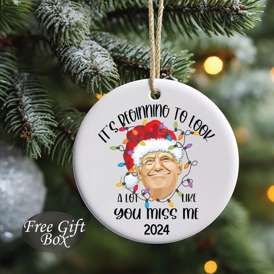 Trump Ornament, It's Beginning To Look A Lot Like Christmas Ornament, Funny Trump Ornament , Trump Political Ornament, Trump 2024 Ornament