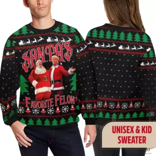 Santa’s Favorite Fel0n Trump Ugly Christmas Sweater, Christmas Gift For Unisex