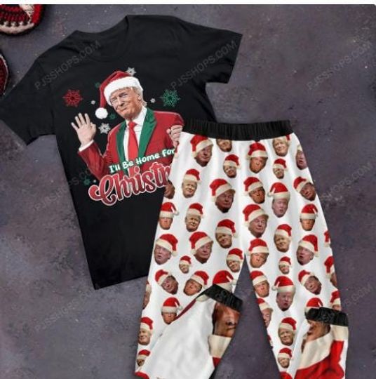 I'll Be Home For Christmas Santa Funny Trump Christmas Pajamas Set, Donald Trump Christmas Pajamas Set, Donald Trump Family Pajamas