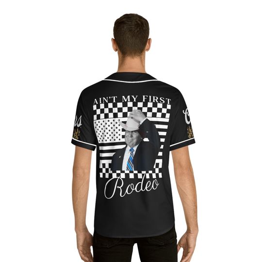 Men's Baseball Jersey - Trump Ain't My First Rodeo CCOORS Shirt, Political Tee, Funny Graphic Top, Vintage Sports Apparel, America Patriotic