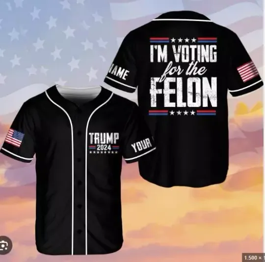 I m Voting for the Felon Baseball Jersey  Trump 47 baseball jersey Trump won