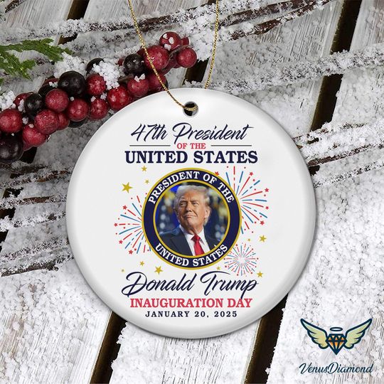 47th President Of United State Donald Trump Inauguration Day Ornament, Trump 2024 Christmas Ornament, 47th US President Inauguration Decor