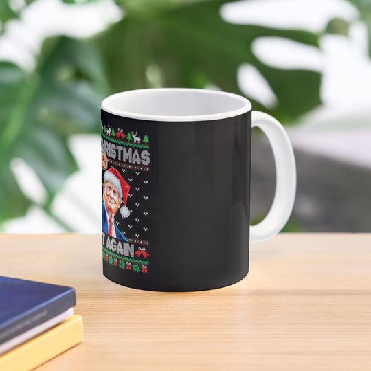 Funny Trump 2024 Make Christmas Great Again Ugly Christmas  Coffee Mug