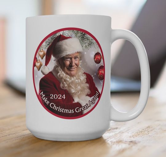 Funny President Donald Trump Coffee Mug 15oz - Make Christmas Great Again 2024 - MAGA