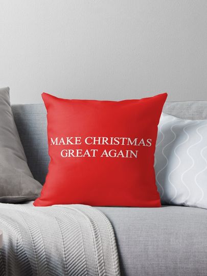 Make Christmas Great Again - Trump Satire Pillow