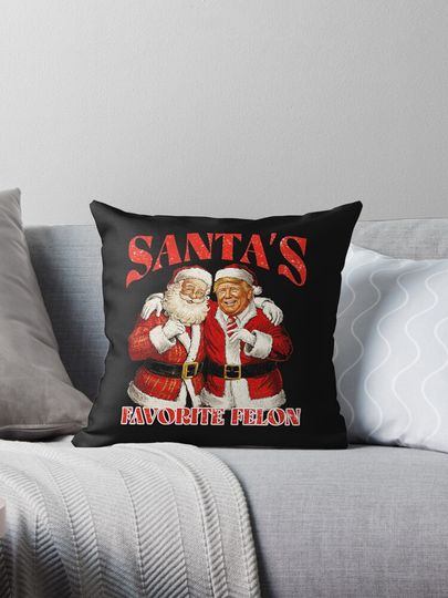 Santa’s Favorite Felon Trump Christmas Funny Christmas 2024  Pillow