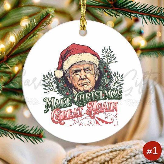 Funny Trump Ornament, Trump Christmas Ornament, Gag Gift Republican, Make Christmas Great Again, Pro-Trump Anti-Liberal Gift, Christmas 2024