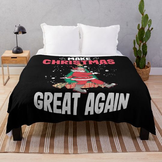 Make Christmas Great Again  Funny Christmas Gift  Throw Blanket
