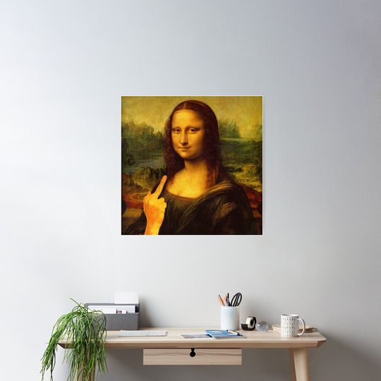 Mona Lisa Funny Painting Middle Finger Sticker Poster