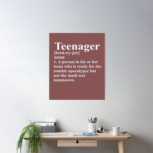 Teenager Definition Ready For Zombies But Not Math Poster