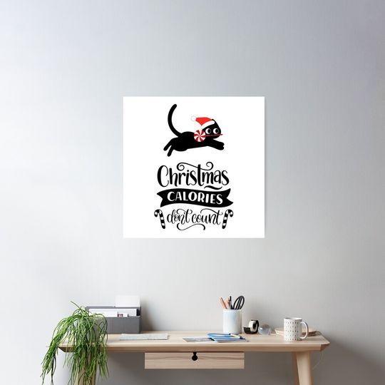 Copy of Christmas Calories Don't Count Poster