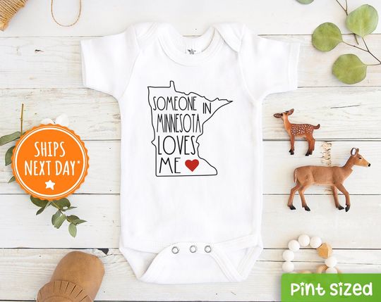 Someone In Minnesota Loves Me Onesie - Minnesota Baby Onesie -  Loved Baby Onesie - Long Distance Onesie - State Baby Onesie