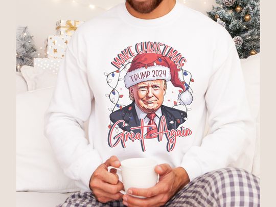 Funny Trump MAGA Christmas Crewneck, Cozy Trump Christmas Sweatshirt, Trump 2024 Crewneck, Make Christmas Great Again Sweatshirt,