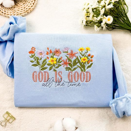 Embroidered God is Good Wildflower Sweatshirt, Botany Embroidered Hoodie, Cottage Core Embroidery T-shirt,Crew Neck Sweatshirt