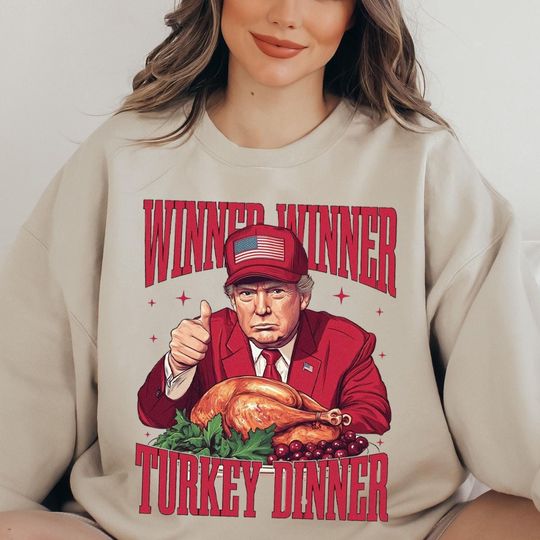 Trump Winner Winner Turkey Dinner Shirt, Festive Funny Trump Thanksgiving Tshirt, Trump Tshirt, Unisex Softstyle T-Shirt, Trump Won Again