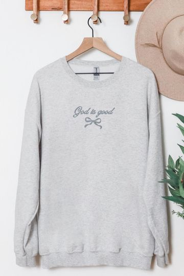 God is Good Embroidered Sweatshirt Bible Verse Sweatshirt Christian Crewneck Woman Christian Gifts bow sweatshirts for women church sweater