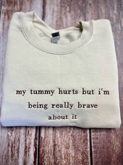 My Tummy Hurts but Embroidered Sweatshirt, Embroidered Crewneck, Custom Sweatshirt, Custom Sweater, Anniversary Gift, Gift for her, Oversize
