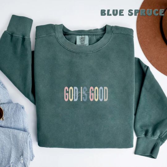 Embroidered Christian Sweatshirt, God Is Good All The Time Sweater, Womens Christian Religious Crewneck, Bible Verse Sweatshirt, Esther 4:14