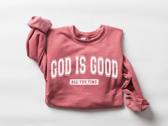 God is Good Sweatshirt, God is Good Crewneck, Christian Sweatshirt, Christian Crewneck, Christian Comfort Colors Shirt, Christian Gifts