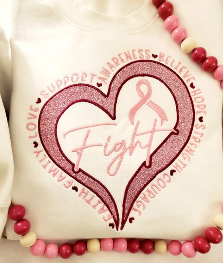 Cancer Fight Embroidered Sweatshirt Custom Monogrammed Sleeve, Gift for Mom, Wife, Sister, Grandma Cancer Survivor, Breast Cancer Awareness