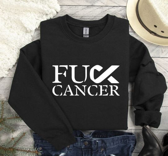 Fuck Cancer Sweatshirt, Breast Cancer Hoodie, Cancer Survivor Sweatshirt,Cancer Support Gift, Fuck Cancer Warrior Sweater,Fuck Cancer Hoodie
