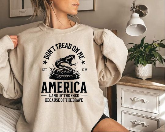 Don't Tread On Me America Patriotic Sweatshirt,Republicans Sweatshirt,Land of Free Shirt,USA 1776 Tshirt,Patriotic Shirt,4th Of July Shirt