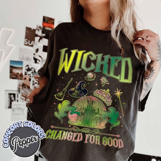Wicked Change for Good Comfort Colors Shirt, Wizard Movie Fan Shirt, Defy Gravity Broomstick Magic Wand, Wicked Musical, Wizard of Oz Shirt