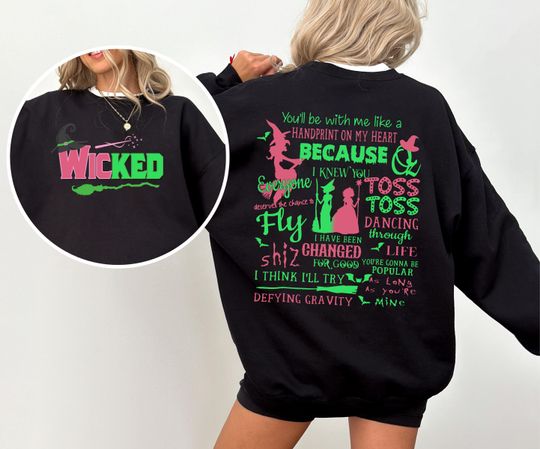 Wicked Change For Good Sweatshirt, Defy Gravity Broomstick Magic Wand Tee, Wicked Musical Sweatshirt, Wizard of Oz Movie Fan Shirt