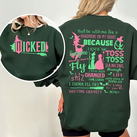 Changed For Good Sweatshirt, Wicked Defy Gravity Shirt, Witch Pink And Green Tee, Wizard of Oz shirt Broomstick, Wicked Musical Fan Gift