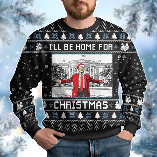 Trump Daddy Home Ugly Christmas Sweater, MAGA 2024 Ugly Sweater, Donald Trump President Xmas Sweater, American Christmas Shirt
