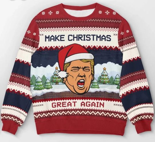 Make Christmas Great Again Trump Ugly Sweater, Donald Trump Vote Election Ugly Sweatshirt, Trump Christmas Shirt, Gift For Trump Voter