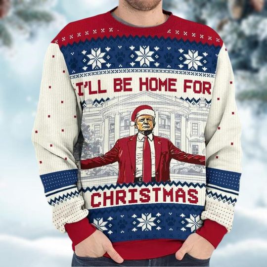 Trump I'll Be Home For Christmas Sweater, Humorous Trump Christmas Shirt, Trump 2024 Ugly Sweater, Trump Santa Christmas Snowflake