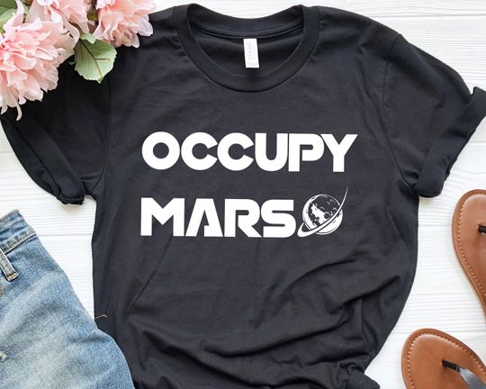 Mars Shirt, Elon Musk Occupy Mars Tshirt, SpaceX Shirt, Space Tee, NASA T-Shirt, Mars Shirtss, Gift for Dad, Gift for Him, Nuke Mars Tee
