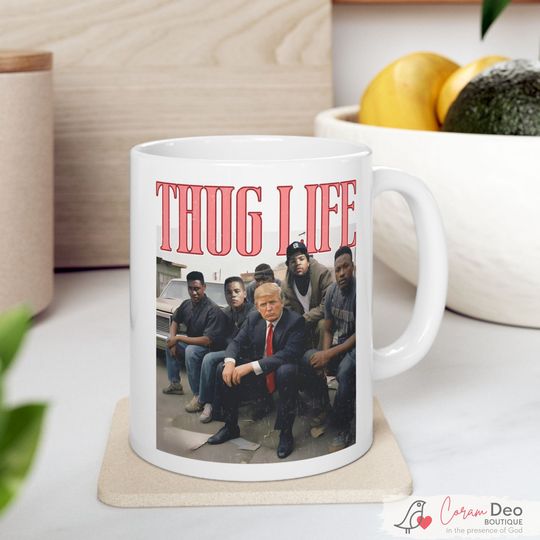 Trump Thug Life Mug 11oz Trump Mug Trump Merch Trump Merchandise Trump Mugs Donald Trump Merch Trump Mug Shot Trump Supporter Trump Gift