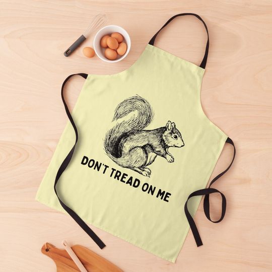 Don't Tread On Me Peanut The Squirrel Apron
