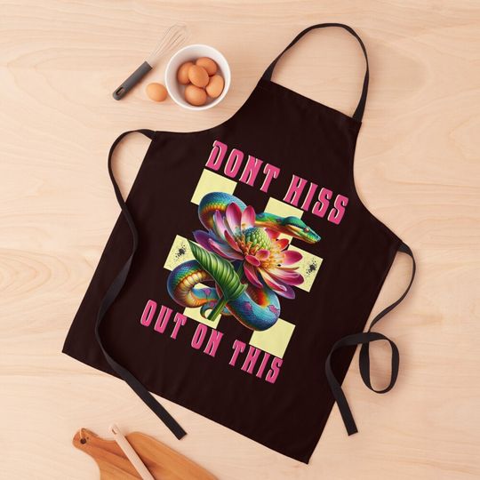Don't Hiss Out On This Apron